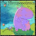 The Hiccupopotamus: a rhyming picture book with authentic African animals