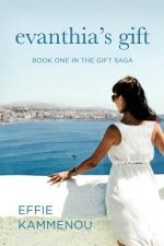 Evanthia's Gift: Book One in the Gift Saga