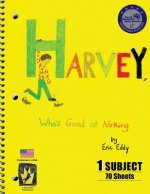 Harvey, Who's Good at Nothing