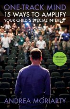 One-Track Mind: 15 Ways to Amplify Your Child's Special Interest