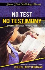 No Test No Testimony: Evidence of God's Faithfulness