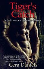 Tiger's Catch: A Paranormal Romance Novella
