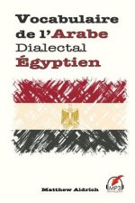 Vocabulaire de l'Arabe Dialectal Egyptien