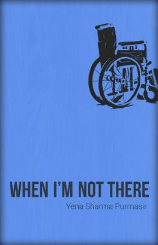 When I'm Not There
