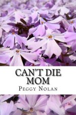 Can't Die Mom