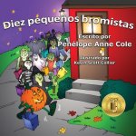 Diez pequenos bromistas: Diez peque?os bromistas