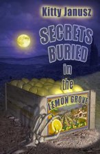 Secrets Buried in the Lemon Grove