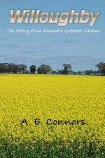 Willoughby: The Story of an Empire's Greatest Shame