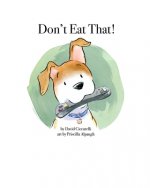 Don't Eat That!