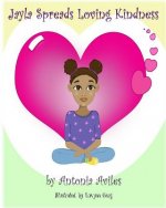 Jayla Spreads Loving Kindness