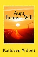 Aunt Bunny's Will