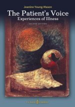 Patient's Voice Experiences of Illness, 2nd Edition
