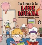Return of the Lone Iguana