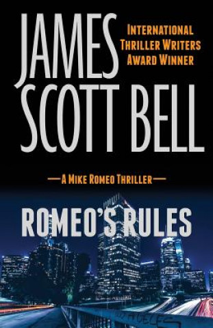 Romeo's Rules (A Mike Romeo Thriller)