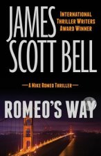 Romeo's Way (A Mike Romeo Thriller)