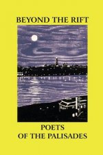 Beyond the Rift: Poets of the Palisades