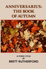 Anniversarius: The Book of Autumn