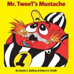 Mr. Tweet's Mustache: Defenders of SportsLand