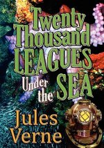 Twenty Thousand Leagues Under The Sea (Piccadilly Classics)