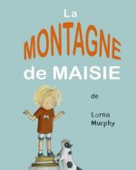 Le Montagne de Maisie