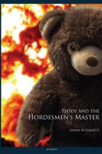 Teddy and the Hordesmen's Master