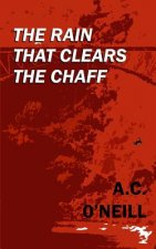 The Rain That Clears The Chaff