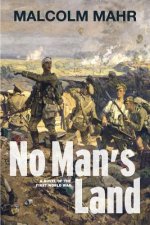No Man's Land: A Novel of the First World War