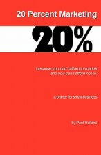 20 Percent Marketing: maybe that's all you need