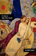 I'd Like To Bake Your Goods: The Poet's Experience in Paris, Rome and Venice on His Honeymoon