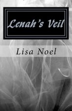 Lenah's Veil: A Midwife's Memoir