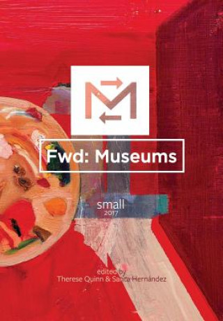 Fwd: Museums: Small