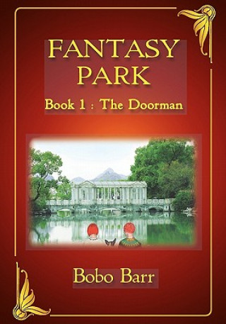 Fantasy Park Book 1: The Doorman