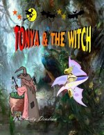 Tonya & The Witch