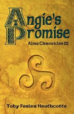 Angie's Promise: Alma Chronicles