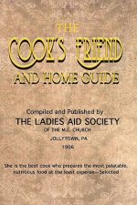 The Cook's Friend and Home Guide