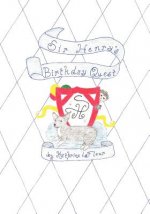 Sir Henry's Birthday Quest