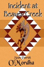 Incident at Beaver Creek