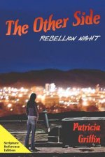 The Other Side: Rebellion Night: Scripture Edition