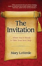 The Invitation: When You're Ready to Take Your Next Step