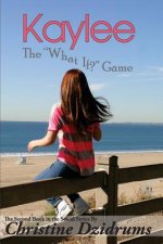 Kaylee: The 'What If' Game
