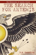 The Search for Artemis (The Chronicles of Landon Wicker)