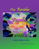 The Parable of Kandu: A story within a story