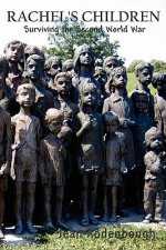 Rachel's Children: Surviving the Second World War