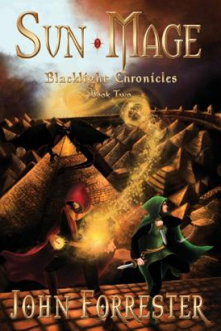 Sun Mage: Blacklight Chronicles