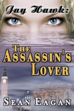 Jay Hawk: The Assassin's Lover