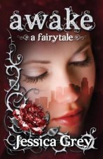 Awake: A Fairytale