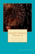 Joseph's Journey Volume 8