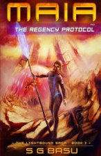Maia and the Regency Protocol