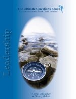 The Ultimate Questions Book - Leadership: A Coach's Guide to Unlock Client Potential