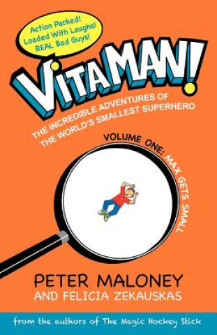 Vitaman: Max Gets Small (Peter Maloney,Felicia Zekauskas)()